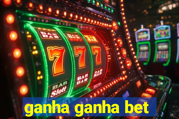 ganha ganha bet